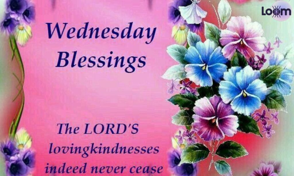 Happy Wednesday Blessings