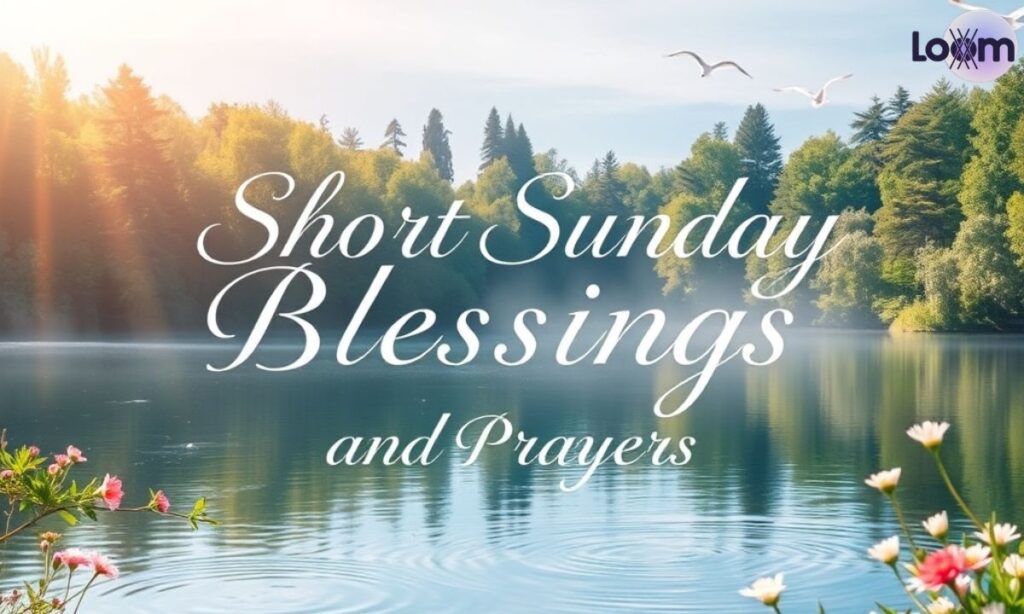 Short Sunday Blessings and Prayers