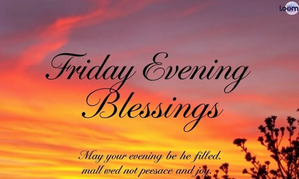Friday Evening Blessings