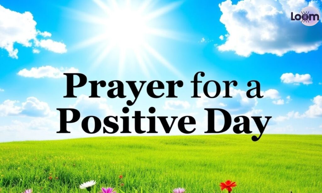 Prayer for a Positive Day